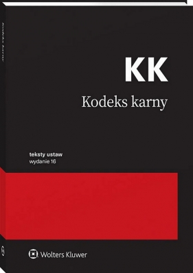 Kodeks karny. Przepisy - Opracowanie zbiorowe