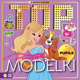 Top modelki. Pupile - Opracowanie zbiorowe