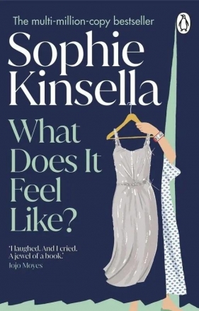 What does it feel like? - Sophie Kinsella