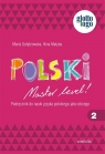 Polski. Master level! 2. Podręcznik do nauki języka polskiego jako obcego (A1) Gołębiowska Marta, Matyba Nina