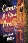 Come As You Are wer. angielska Dahlia Adler