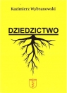 Dziedzictwo w.2019 Kazimierz Wybranowski