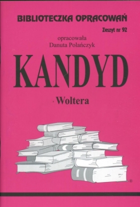 Biblioteczka Opracowań Kandyd Woltera - Polańczyk Danuta
