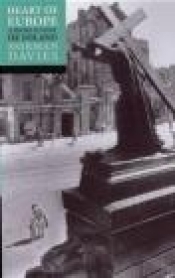 Heart of Europe - Norman Davies