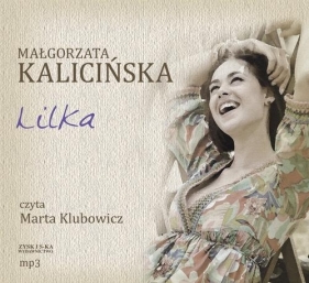 Lilka (Audiobook) - Kalicińska Małgorzata