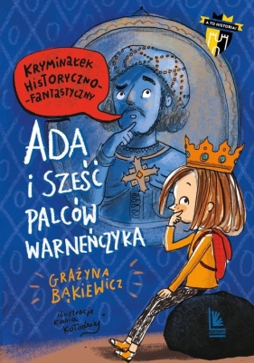 Ada i sześć palców Warneńczyka wyd.2/23 - Grażyna Bąkiewicz