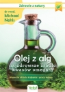 Olej z alg najzdrowsze źródło kwasów omega-3 Wsparcie układu Nehls Michael