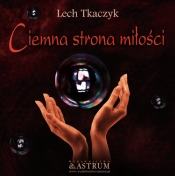 Ciemna strona miłości - Lech Tkaczyk