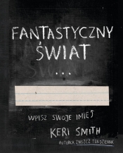 Fantastyczny Świat - Keri Smith