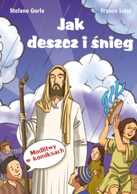 Jak deszcz i śnieg - Gorla Stefano, Luini Franco<br />