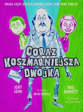 Coraz koszmarniejsza dwójka - Jory John