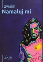 Namaluj mi - Marcin Michał Wysocki