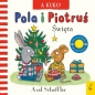 Pola i Piotruś. A kuku! Święta - Axel Scheffler