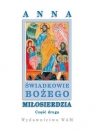 Świadkowie Bożego Miłosierdzia 2 Anna Dąmbska