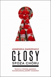 Głosy spoza chóru - Agnieszka Zakrzewicz