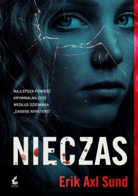 Nieczas. Biała melancholia - Erik Axl Sund