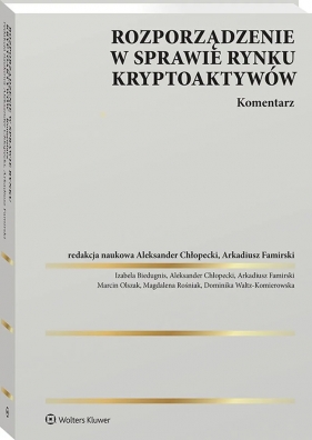 Rozporządzenie w sprawie rynku kryptoaktywów - Opracowanie zbiorowe