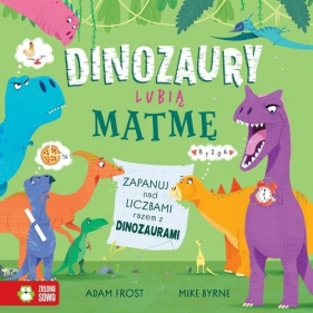 Dinozaury lubią matmę - Adam Frost