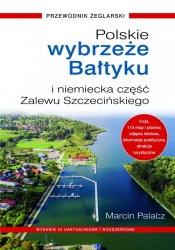 Polskie Wybrzeże Bałtyku + niemiecka część Zalewu Szczecińskiego - Palacz Marcin