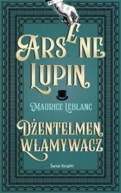 Arsene Lupin, dżentelmen włamywacz pocket - Leblanc Maurice