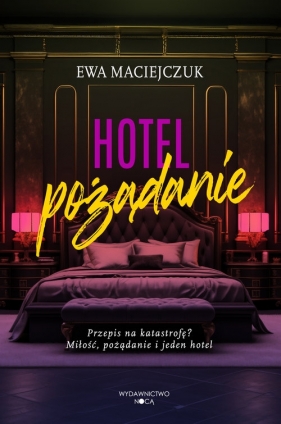 Hotel pożądanie - Ewa Maciejczuk