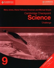 Cambridge Checkpoint Science Challenge 9 - Jones Mary, Fellowes-Freeman Diane, Smyth Michael