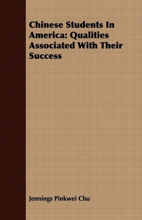 Chinese Students In America - Chu Jennings Pinkwei