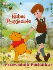 Kubuś Puchatek Kubuś i przyjaciele Przewodnik Puchatka (39265)