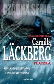 Saga o Fjällbace. Tom 12. Płaczka - Camilla Läckberg
