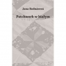 Patchwork w białym Jana Bodnárová