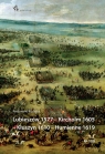 Lubieszów 1577 Kircholm 1605 Kłuszyn 1610 Humienne 1619 Ferdynand Kudelka