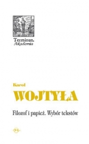 Filozof i papież Wybór tekstów - Karol Wojtyła