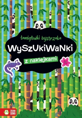 Łamigłówki bystrzaka. Wyszukiwanki - Opracowanie zbiorowe