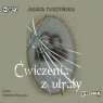 Ćwiczenia z utraty(audiobbok) Agata Tuszyńska