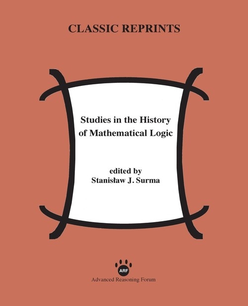 Studies in the History of Mathematical Logic 