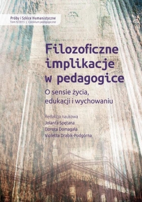 Filozoficzne implikacje w pedagogice