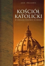 Kościół katolicki w drugiej połowie XX wieku (Uszkodzona okładka)
