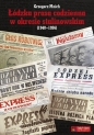 Łódzka prasa codzienna w okresie stalinowskim... - Grzegorz Mnich