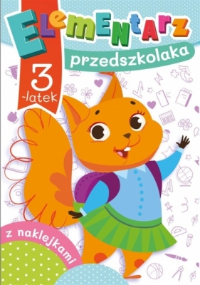 Elementarz przedszkolaka. 3-latek - Krassowska Dorota, Fic Dorota 