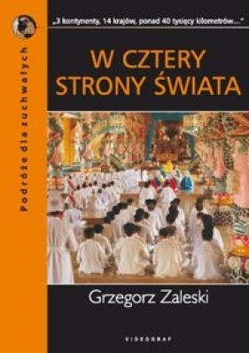 W cztery strony świata - Zaleski Grzegorz