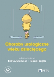 Choroby urologiczne wieku rozwojowego - Bagłaj Maciej, Jurkiewicz Beata