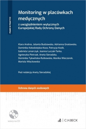 Monitoring w placówkach medycznych z uwzględnieniem wytycznych Europejskiej Rady Ochrony Danych