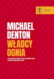 Władcy ognia - Michael Denton