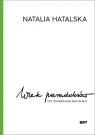 Wiek paradoksów Natalia Hatalska