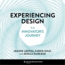 Experiencing design wer. angielska Jeanne Liedtka