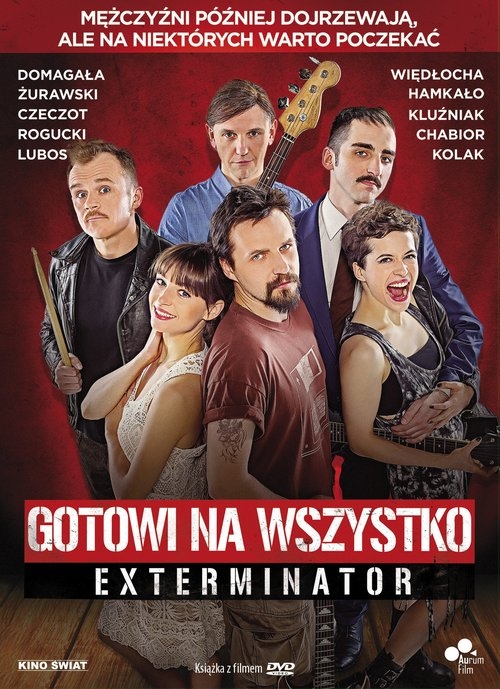 Gotowi na wszystko. Exterminator