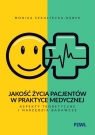  Jakość życia pacjentów w praktyce medycznejAspekty teoretyczne i