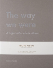 Fotoalbum. The Way We Were