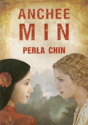 Perła Chin - Min Anchee