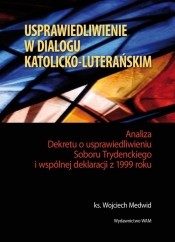 Usprawiedliwienie w dialogu katolicko-luterańskim
